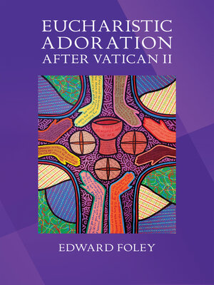 cover image of Eucharistic Adoration after Vatican II